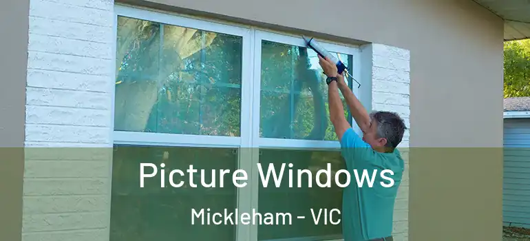 Picture Windows Mickleham - VIC