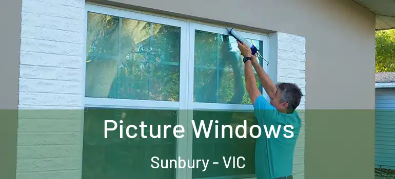 Picture Windows Sunbury - VIC