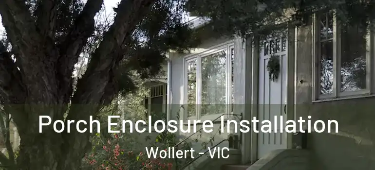Porch Enclosure Installation Wollert - VIC