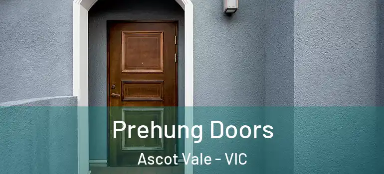 Prehung Doors Ascot Vale - VIC