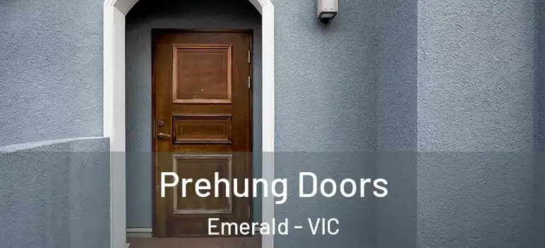  Prehung Doors Emerald - VIC