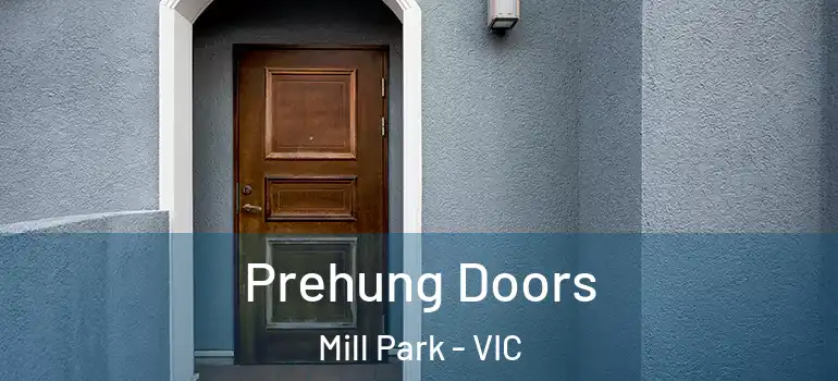 Prehung Doors Mill Park - VIC