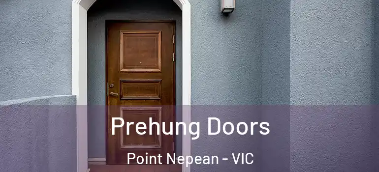 Prehung Doors Point Nepean - VIC