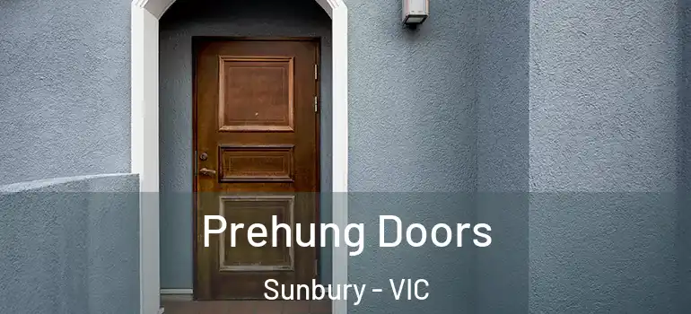 Prehung Doors Sunbury - VIC