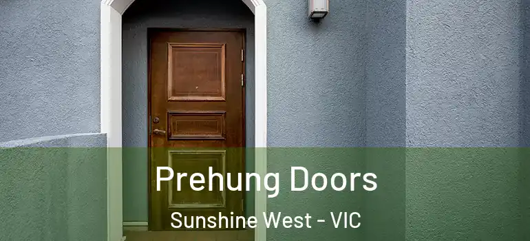 Prehung Doors Sunshine West - VIC