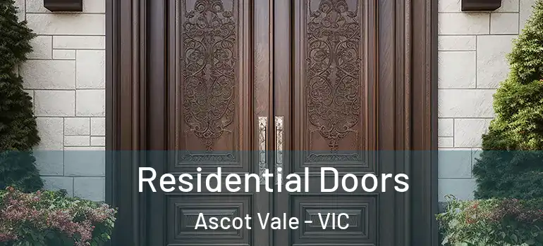 Residential Doors Ascot Vale - VIC