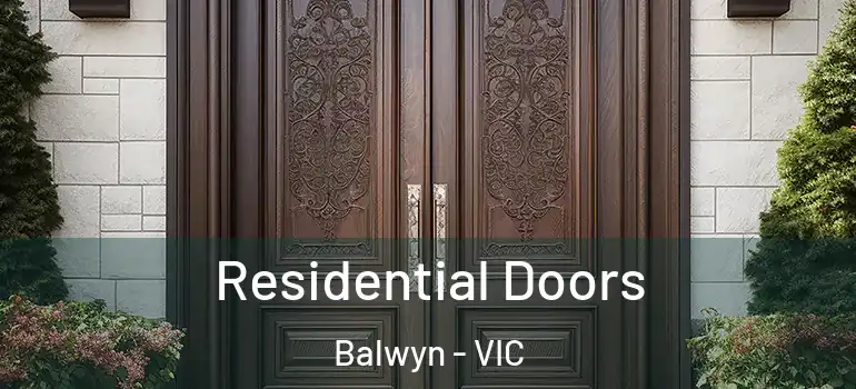 Residential Doors Balwyn - VIC