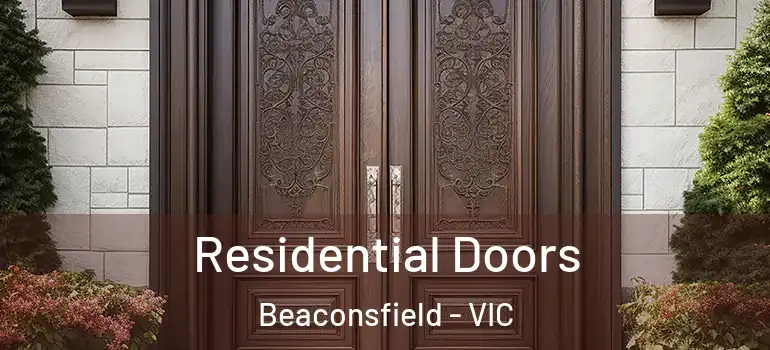  Residential Doors Beaconsfield - VIC