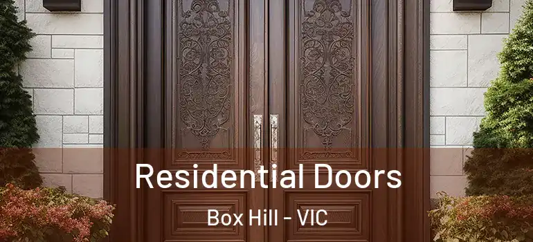 Residential Doors Box Hill - VIC