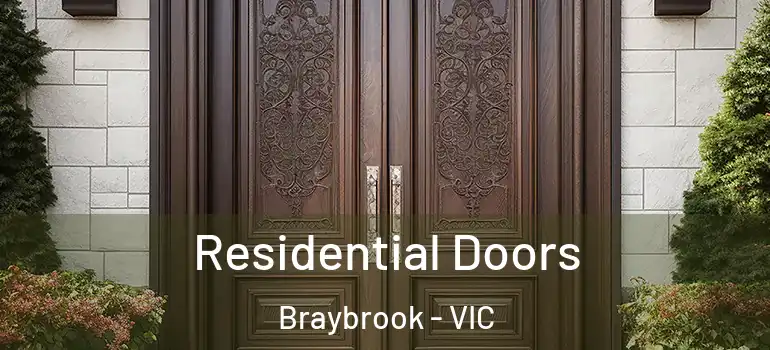 Residential Doors Braybrook - VIC