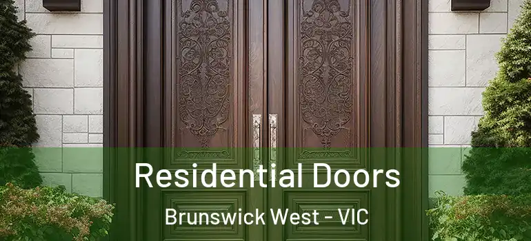 Residential Doors Brunswick West - VIC