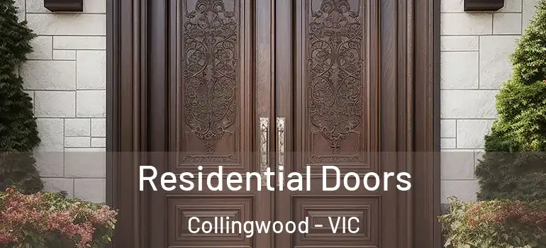 Residential Doors Collingwood - VIC