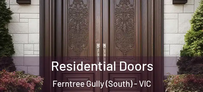  Residential Doors Ferntree Gully (South) - VIC