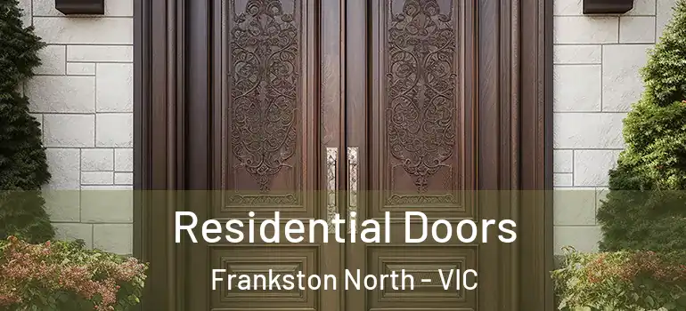 Residential Doors Frankston North - VIC