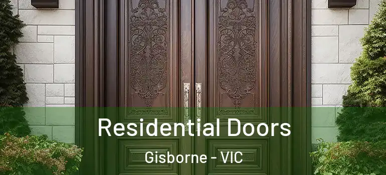  Residential Doors Gisborne - VIC