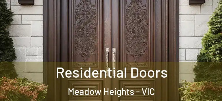 Residential Doors Meadow Heights - VIC