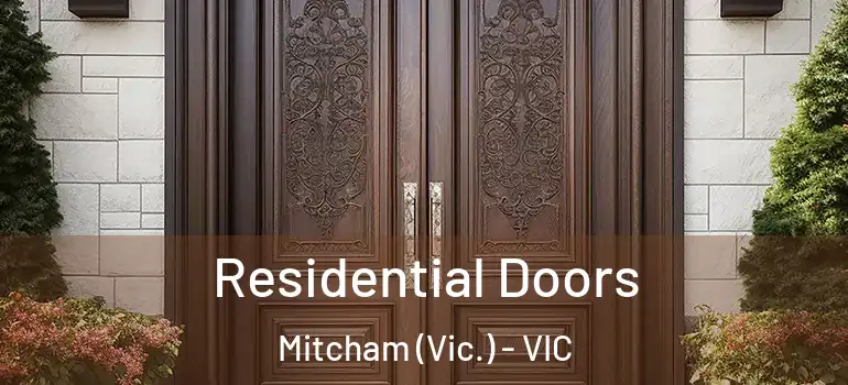 Residential Doors Mitcham (Vic.) - VIC