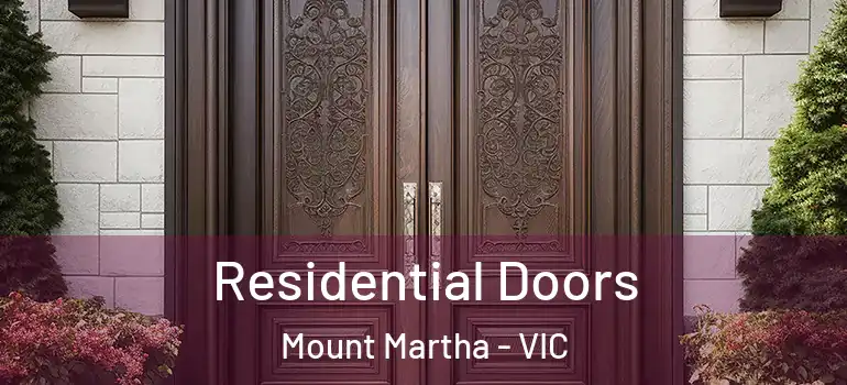 Residential Doors Mount Martha - VIC