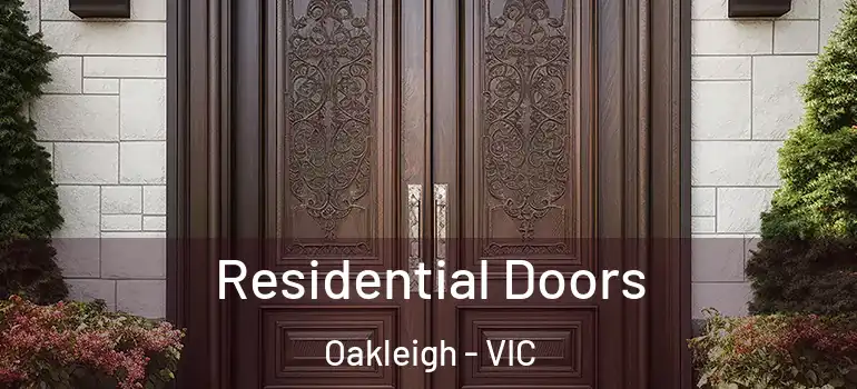 Residential Doors Oakleigh - VIC