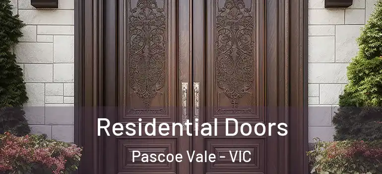Residential Doors Pascoe Vale - VIC