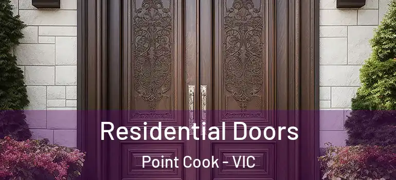  Residential Doors Point Cook - VIC