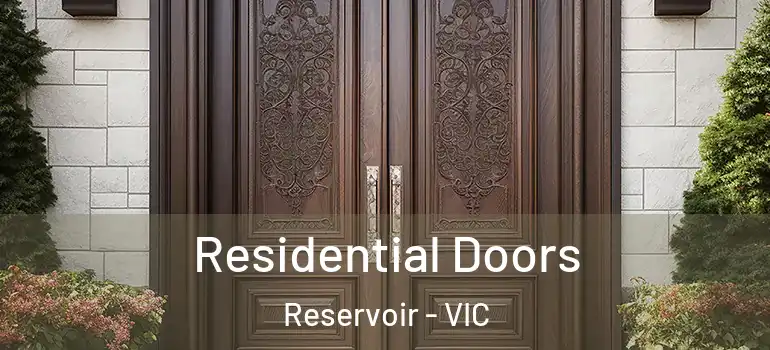 Residential Doors Reservoir - VIC