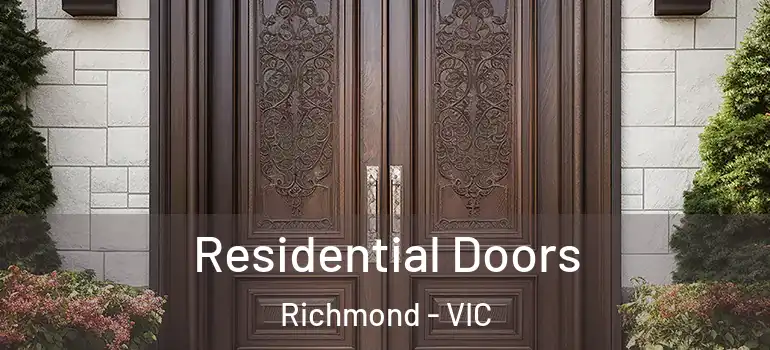 Residential Doors Richmond - VIC