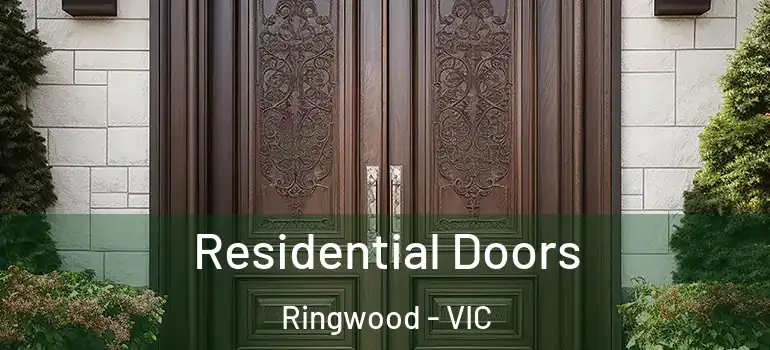 Residential Doors Ringwood - VIC