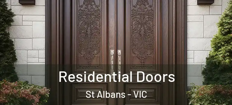 Residential Doors St Albans - VIC