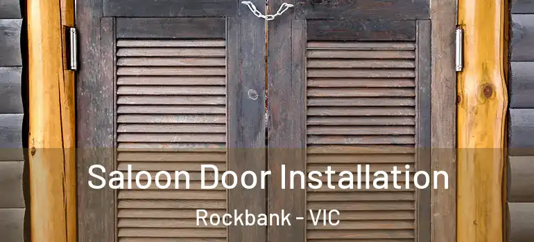 Saloon Door Installation Rockbank - VIC