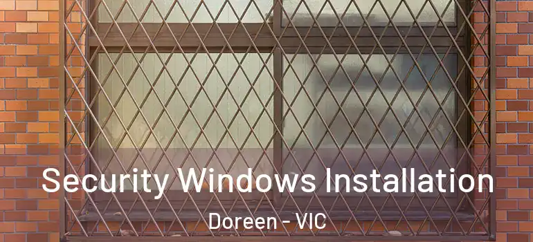 Security Windows Installation Doreen - VIC