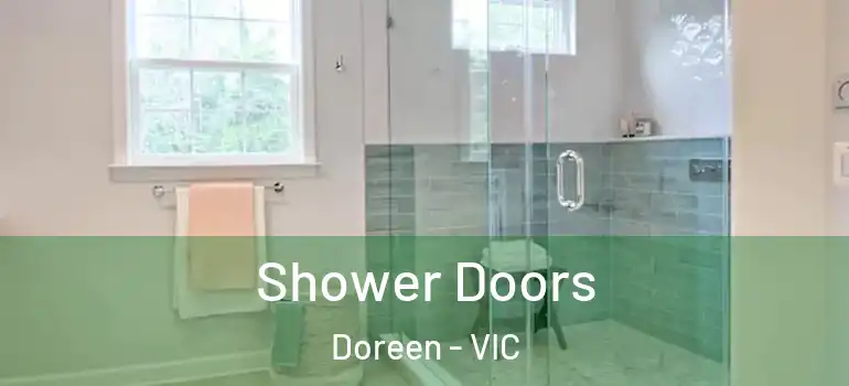  Shower Doors Doreen - VIC