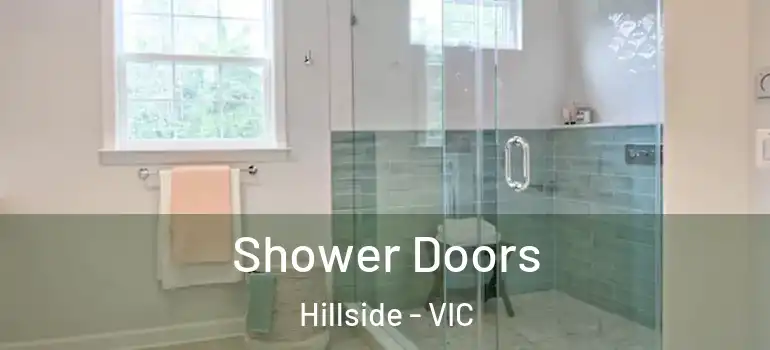 Shower Doors Hillside - VIC