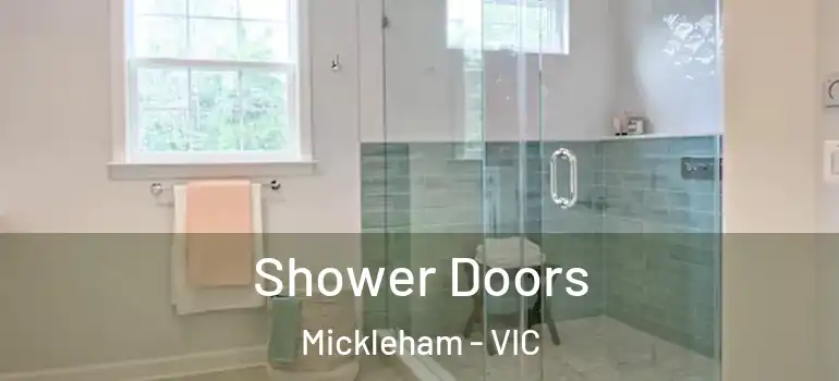  Shower Doors Mickleham - VIC
