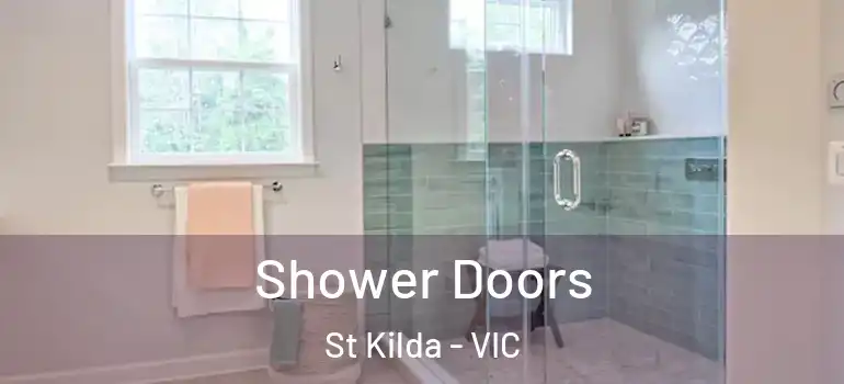 Shower Doors St Kilda - VIC