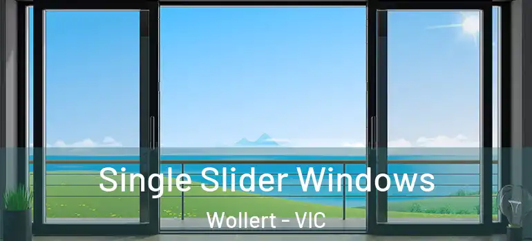 Single Slider Windows Wollert - VIC