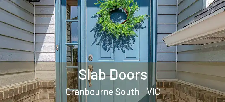 Slab Doors Cranbourne South - VIC