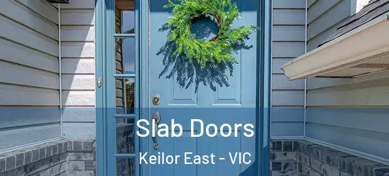  Slab Doors Keilor East - VIC