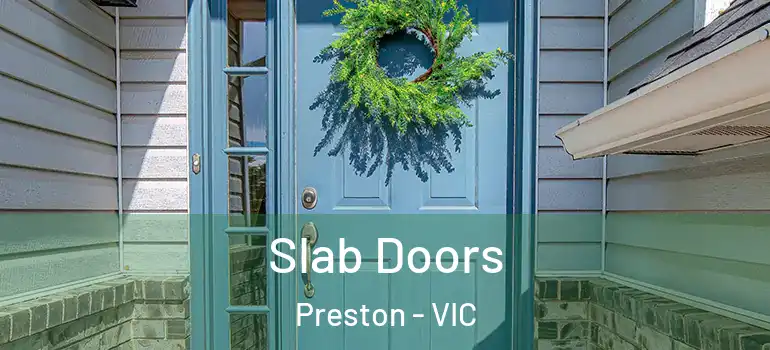  Slab Doors Preston - VIC