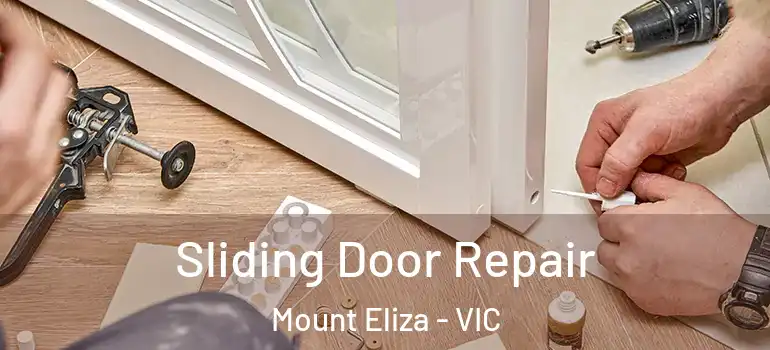  Sliding Door Repair Mount Eliza - VIC