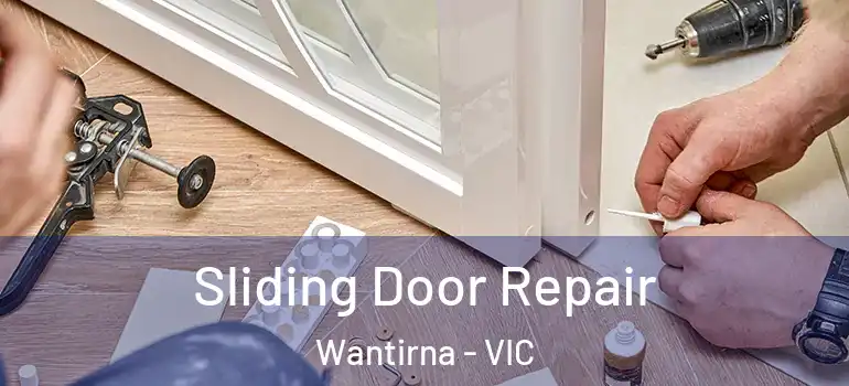  Sliding Door Repair Wantirna - VIC