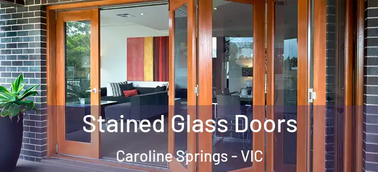 Stained Glass Doors Caroline Springs - VIC