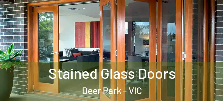 Stained Glass Doors Deer Park - VIC