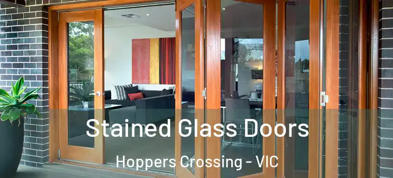 Stained Glass Doors Hoppers Crossing - VIC