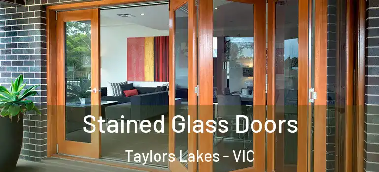  Stained Glass Doors Taylors Lakes - VIC