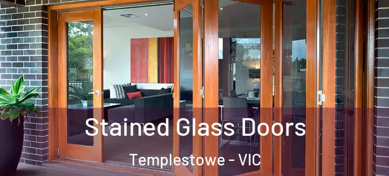 Stained Glass Doors Templestowe - VIC
