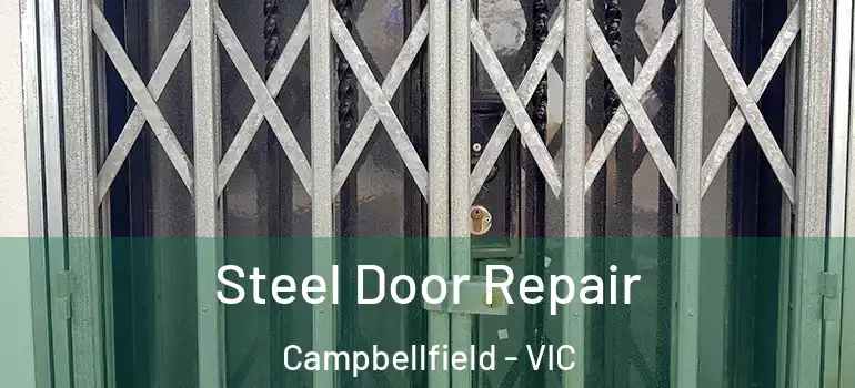Steel Door Repair Campbellfield - VIC