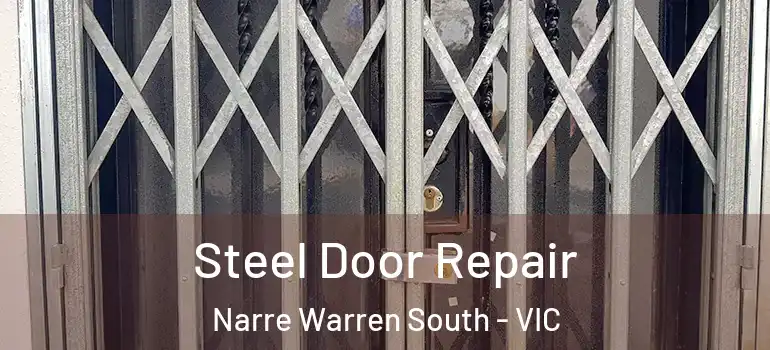 Steel Door Repair Narre Warren South - VIC
