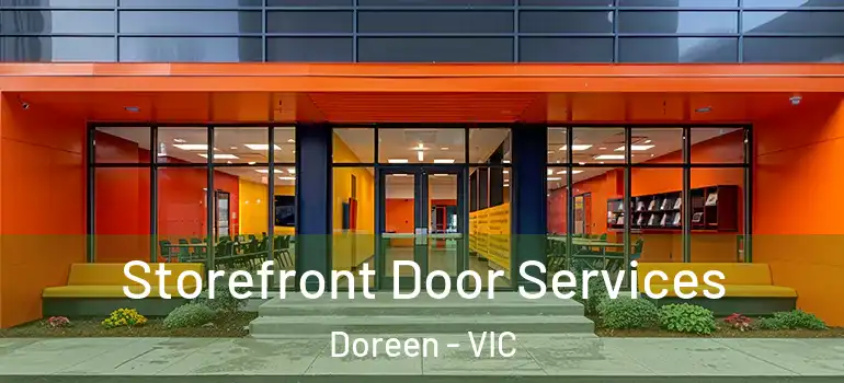 Storefront Door Services Doreen - VIC