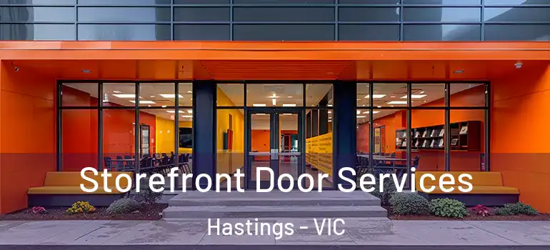Storefront Door Services Hastings - VIC